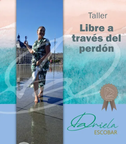 Imagen del taller Libre a través del Perdón de Daniela Escobar para trabajar perdón y liberación emocional